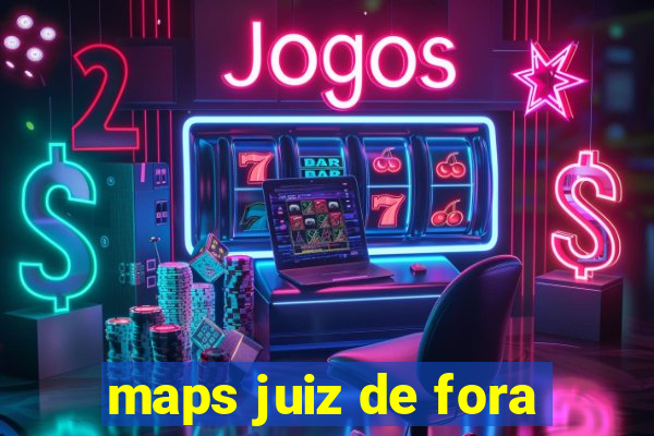 maps juiz de fora